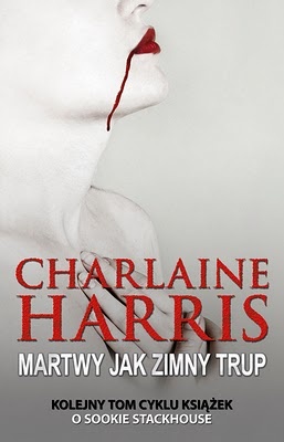 Okładka: Charlaine Harris - Martwy jak zimny trup