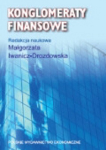 Okładka: Małgorzata Iwanicz-Drozdowska - Konglomeraty finansowe