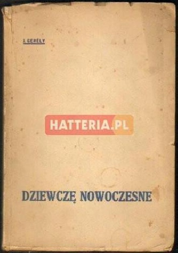 Okładka: Jolan Gerely - Dziewczę nowoczesne