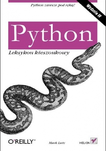 Okładka: Mark Lutz - Python. Leksykon kieszonkowy. Wydanie IV
