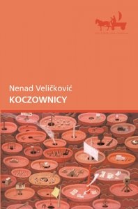 Okładka: Nenad Veličković - Koczownicy