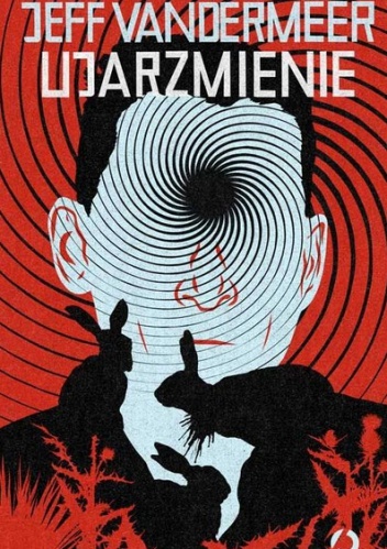 Okładka: Jeff VanderMeer - Ujarzmienie