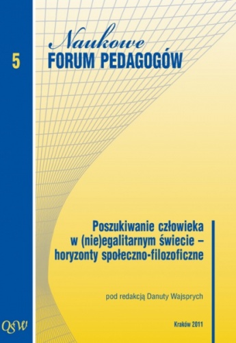Okładka: Danuta Wajsprych - Poszukiwanie człowieka w (nie)egalitarnym świecie – horyzonty społeczno-filozoficzne
