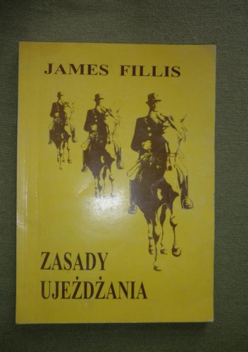 Okładka: James Fillis - Zasady ujeżdżania