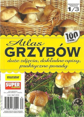 Okładka:  praca zbiorowa - Atlas grzybów