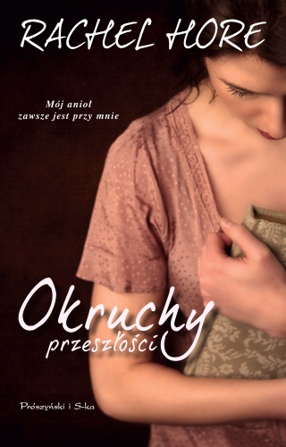 Okładka: Rachel Hore - Okruchy przeszłości