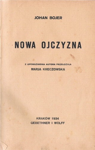 Okładka: Johan Bojer - Nowa Ojczyzna