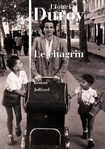 Okładka: Lionel Duroy - Le chagrin