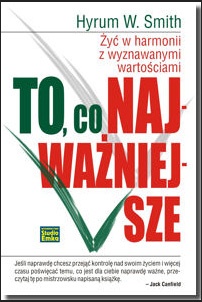 Okładka: Hyrum W. Smith - To, co najważniejsze