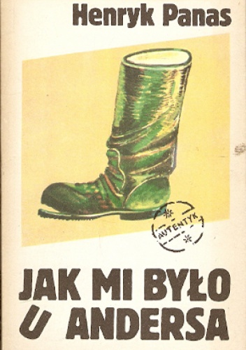 Okładka: Henryk Panas - Jak mi było u Andersa