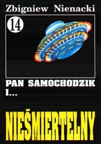 Okładka: Zbigniew Nienacki - Pan Samochodzik i Nieśmiertelny