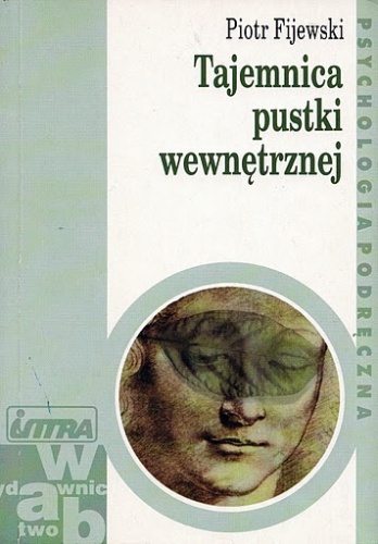 Okładka: Piotr Fijewski - Tajemnica pustki wewnętrznej