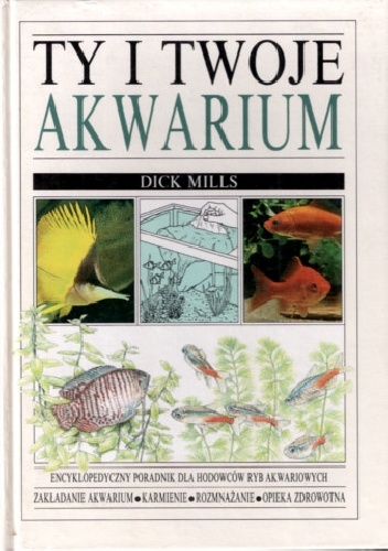 Okładka: Dick Mills - Ty i twoje akwarium