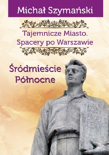Okładka: Michał Szymański - Śródmieście Północne