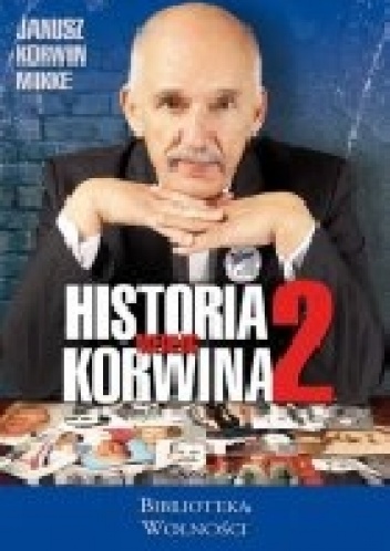 Okładka: Janusz Korwin-Mikke - Historia według Korwina 2