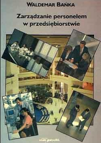 Okładka: Waldemar Bańka - Zarządzanie personelem w przedsiębiorstwie
