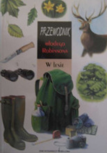 Okładka: James Gourier - Przewodnik młodego Robinsona. W lesie