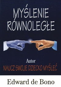 Okładka: Edward de Bono - Myślenie równoległe