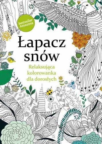Okładka:  - Łapacz snów. Relaksująca kolorowanka dla dorosłych
