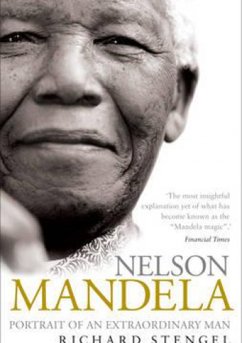 Okładka: Richard Stengel - Nelson Mandela: Portrait of an Extraordinary Man
