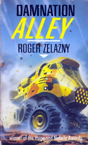 Roger Zelazny - Damnation Alley