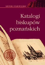 Okładka: Jacek Wiesiołowski - Katalogi biskupów poznańskich