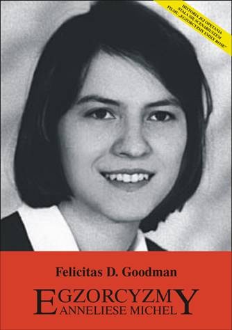 Okładka: Felicitas Goodman - Egzorcyzmy Anneliese Michel