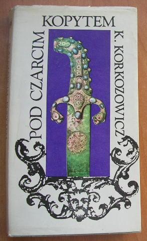 Okładka: Kazimierz Korkozowicz - Pod czarcim kopytem