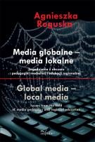 Okładka: Agnieszka Roguska - MEDIA GLOBALNE – MEDIA LOKALNE