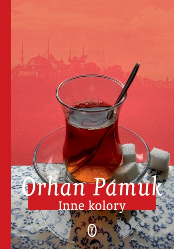 Okładka: Orhan Pamuk - Inne kolory
