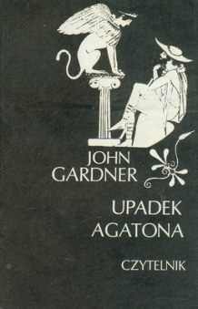 Okładka: John Gardner - Upadek Agatona