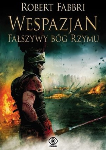 Okładka: Robert Fabbri - Wespazjan, fałszywy bóg Rzymu