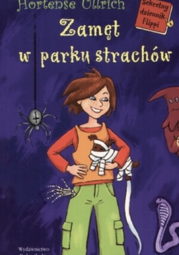 Okładka: Hortense Ullrich - Zamęt w parku strachów