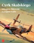 Okładka: Grzegorz Śliżewski - Cyrk Skalskiego