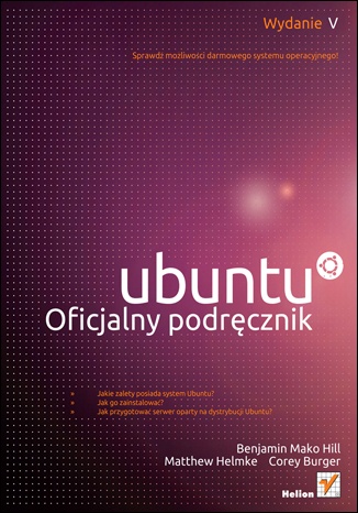 Okładka: Benjamin Mako Hill - Ubuntu. Oficjalny podręcznik