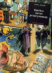 Okładka: Jerzy Szyłak - Komiks: świat przerysowany