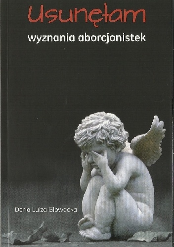 Okładka: Daria Luiza Głowacka - Usunęłam. Wyznania aborcjonistek