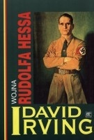 Okładka: David Irving - Wojna Rudolfa Hessa