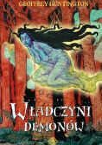 Okładka: Geoffrey Huntington - Władczyni demonów