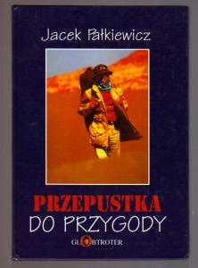 Okładka: Jacek Pałkiewicz - Przepustka do przygody