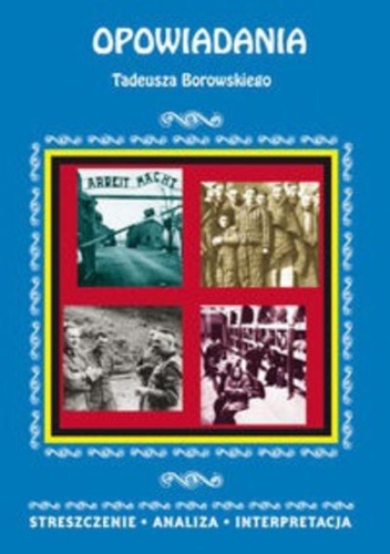 Okładka: Tadeusz Borowski - Opowiadania