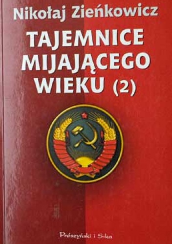 Okładka: Nikołaj Zieńkowicz - Tajemnice mijającego wieku (2)