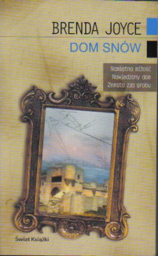 Okładka: Brenda Joyce - Dom snów