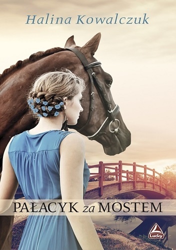 Okładka: Halina Kowalczuk - Pałacyk za mostem