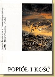 Okładka: Wojciech Chudziak - Popiół i Kość. Funeralia Lednickie — spotkanie 4