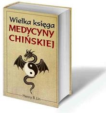 Okładka: Henry A. Lin - Wielka księga medycyny chińskiej