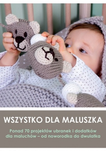 Okładka:  - Wszystko dla maluszka
