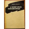 Okładka: Andrzej Garlicki - U źródeł obozu belwederskiego