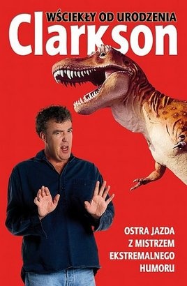 Okładka: Jeremy Clarkson - Wściekły od urodzenia