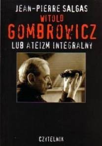 Okładka: Jean-Pierre Salgas - Witold Gombrowicz lub ateizm integralny